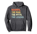 Boompa Myth Legend Fathers Day Funny Hoodie - Custom Art Print Unisex - T-Shirt, Sweatshirt, Hoodie