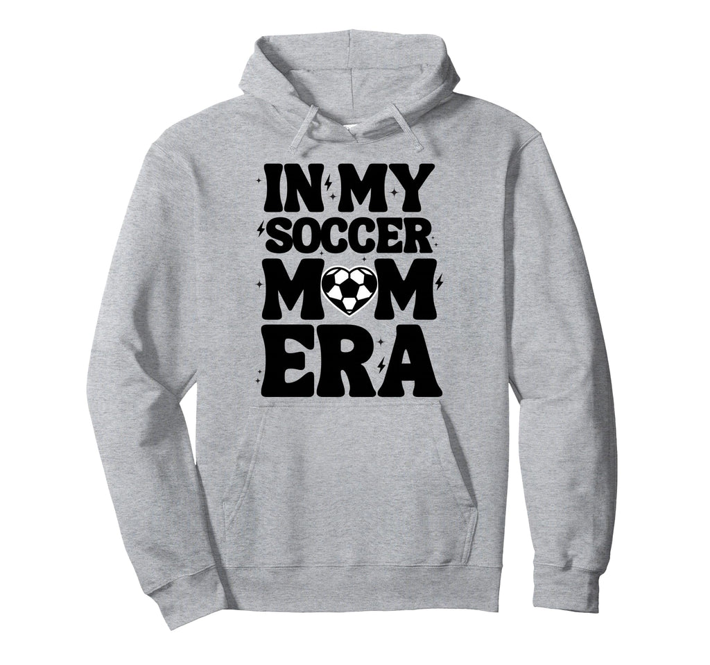 My Soccer Mom Era Soccer Mama Mothers Hoodie - Trendy Graphic for Adults - T-Shirt, Sweatshirt, Hoodie