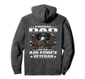 Proud Dad Air Force Veteran Military Hoodie - Aesthetic Graphic Men Women - T-Shirt, Sweatshirt, Hoodie