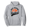 Busy Raising Ballers Basketball Cheer Hoodie - Custom Art Print Men Women - T-Shirt, Sweatshirt, Hoodie
