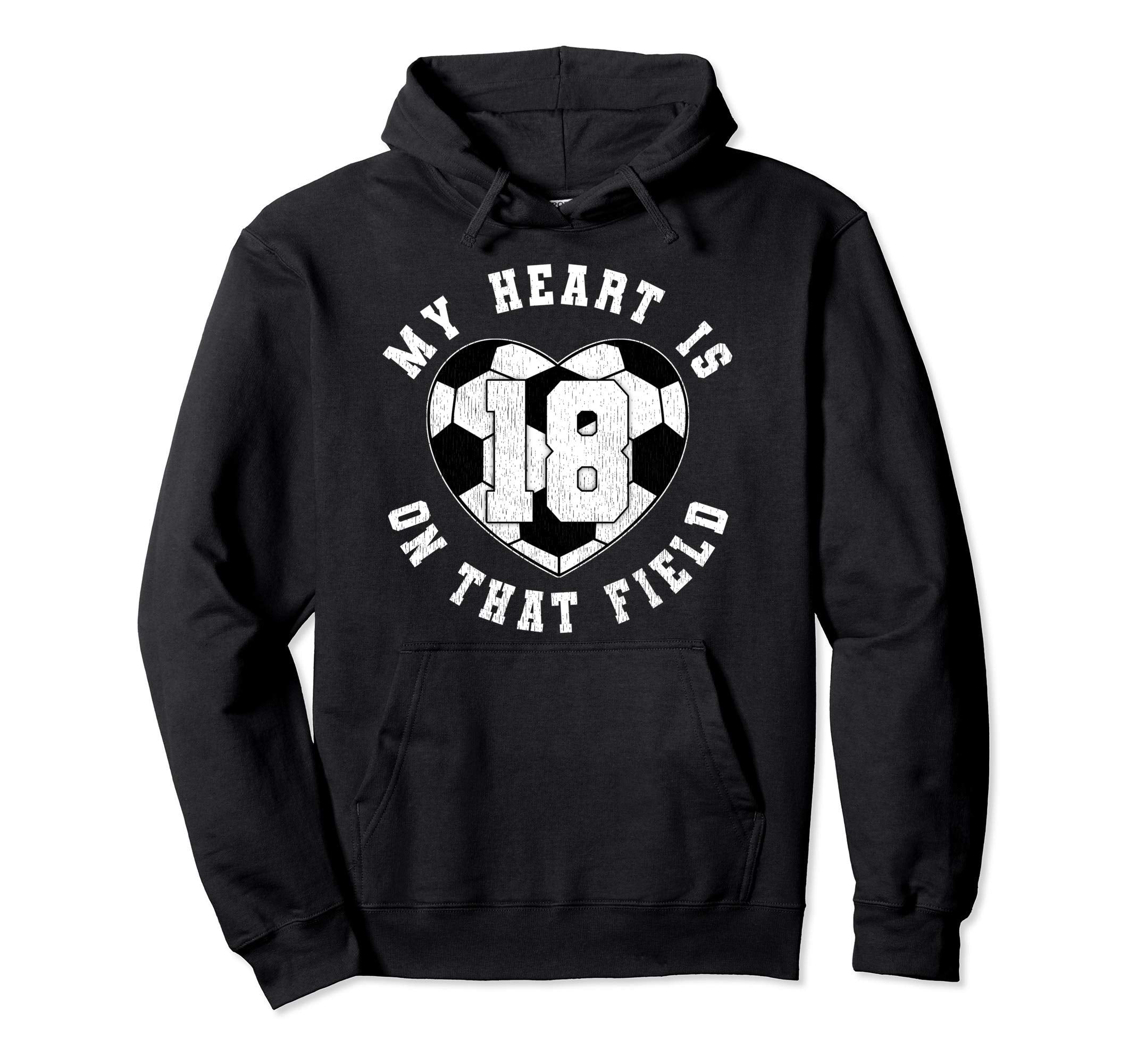 Soccer Player Mom Dad Jersey Number 18 Hoodie - Streetwear Style Men Women - T-Shirt, Sweatshirt, Hoodie