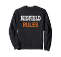 Best Fun Midfielder Rule Soccer Hockey Sweatshirt - Trendy Graphic Unisex - T-Shirt, Sweatshirt, Hoodie