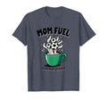 Mom Fuel Tournaments Required Soccer T-Shirt - Fun Novelty Design Men Women - T-Shirt, Sweatshirt, Hoodie