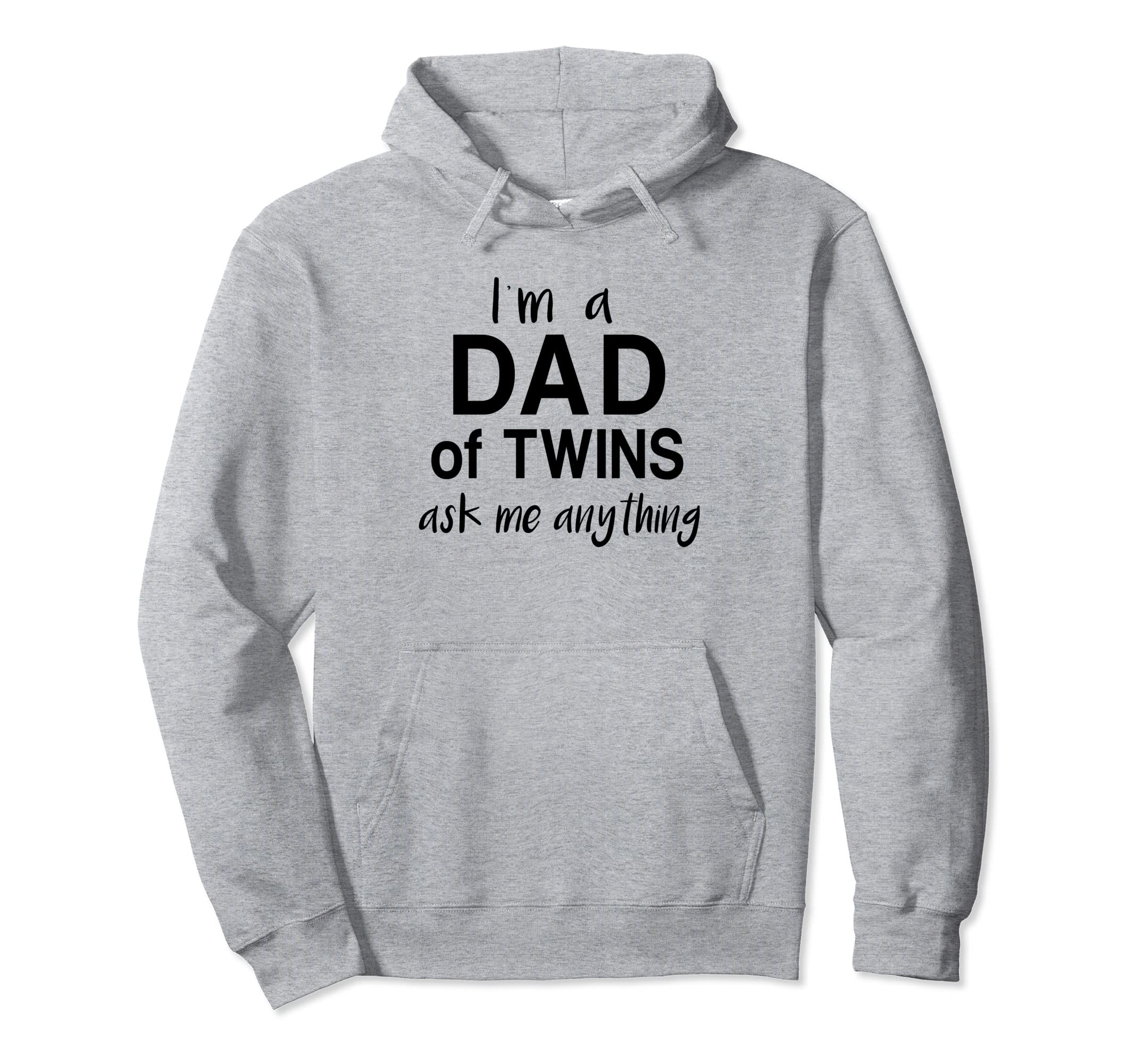 Dad Twins Ask Me Anything Funny Fathers Day Hoodie - Graphic Print Unisex - T-Shirt, Sweatshirt, Hoodie