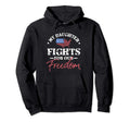 My Daughter Is Military Hoodie - Fun Novelty Design Unisex - T-Shirt, Sweatshirt, Hoodie