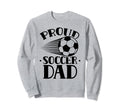 Proud Soccer Dad Player Father Sweatshirt - Custom Art Print Men Women - T-Shirt, Sweatshirt, Hoodie