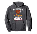 My Favorite Football Player Calls Me Hoodie - Streetwear Style for Adults - T-Shirt, Sweatshirt, Hoodie