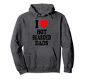 I Heart Love Hot Bearded Dads Hoodie - Novelty Apparel for Adults - T-Shirt, Sweatshirt, Hoodie