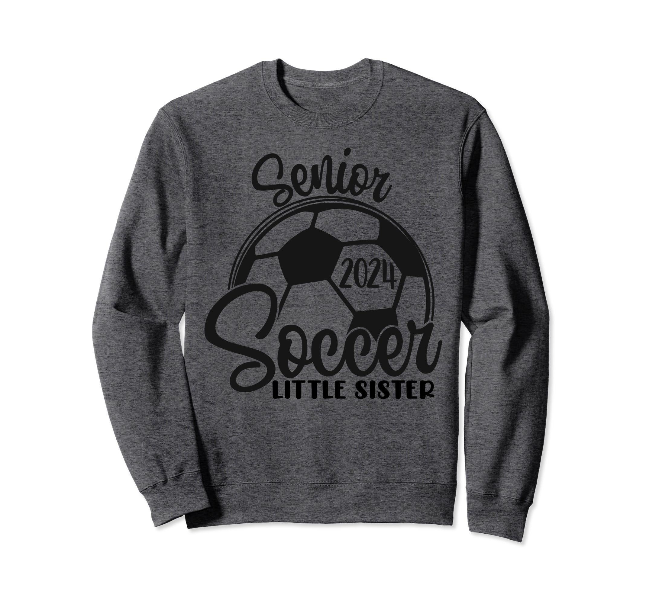 Senior Soccer Little Sister 2024 Sweatshirt - Minimalist Print Unisex - T-Shirt, Sweatshirt, Hoodie