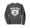 Daddy Bear Distressed Protective Dad Sweatshirt - Unique Graphic Unisex - T-Shirt, Sweatshirt, Hoodie