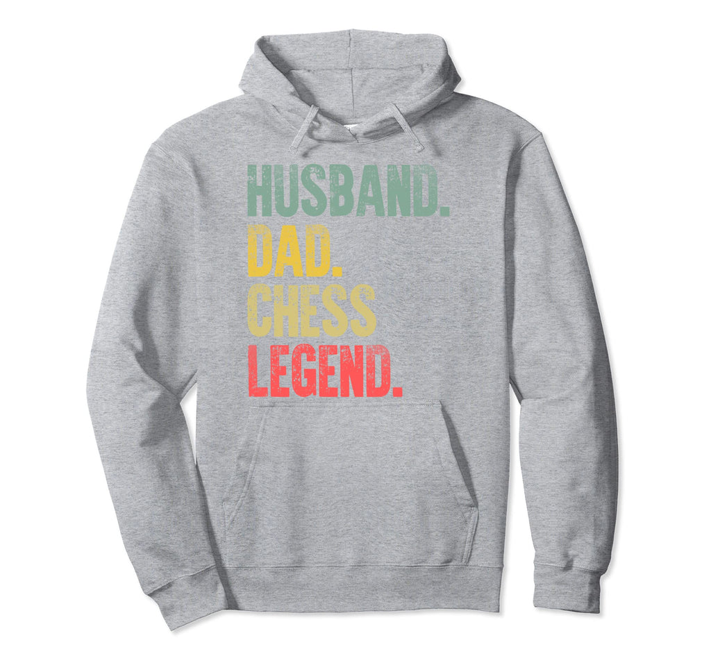 Gift Husband Dad Chess Legend Hoodie - Unique Graphic for Adults - T-Shirt, Sweatshirt, Hoodie