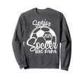 Senior Soccer Big Papa 2024 Class Sweatshirt - Aesthetic Graphic Men Women - T-Shirt, Sweatshirt, Hoodie