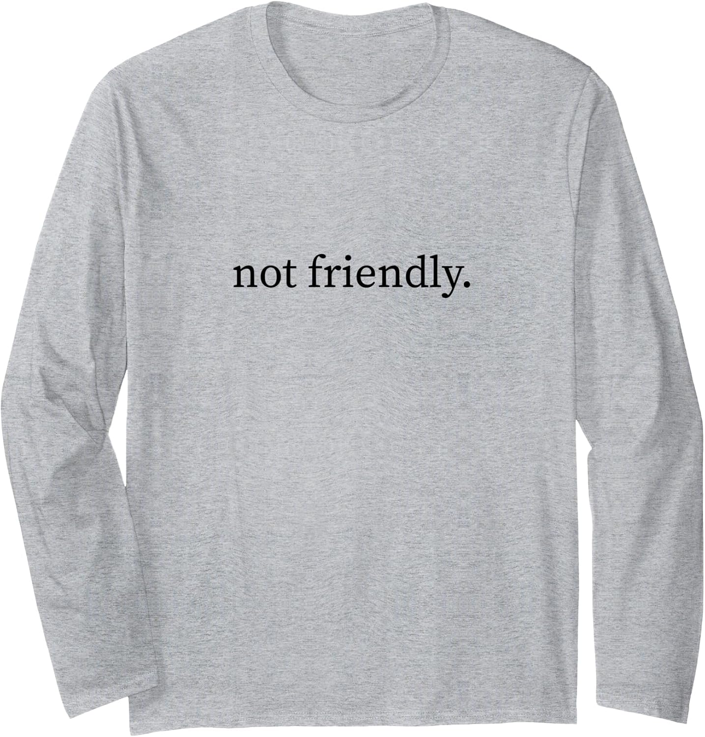 Not Friendly Funny Sarcastic Humor Minimalist - Adult & Kids T-Shirts, Sweatshirts & Hoodies apparel design preview 1