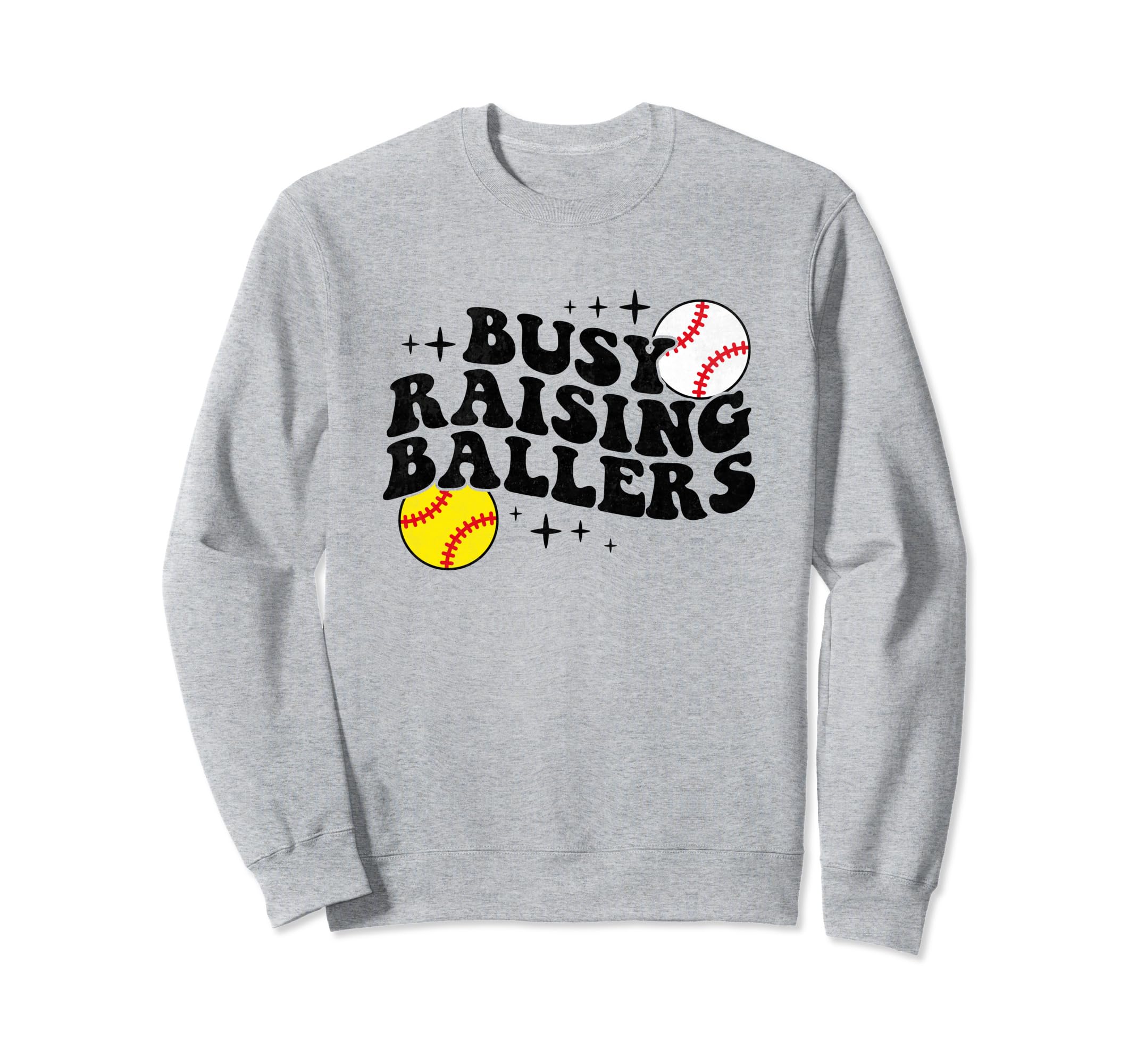 Busy Raising Ballers Softball Sweatshirt - Custom Art Print Unisex - T-Shirt, Sweatshirt, Hoodie