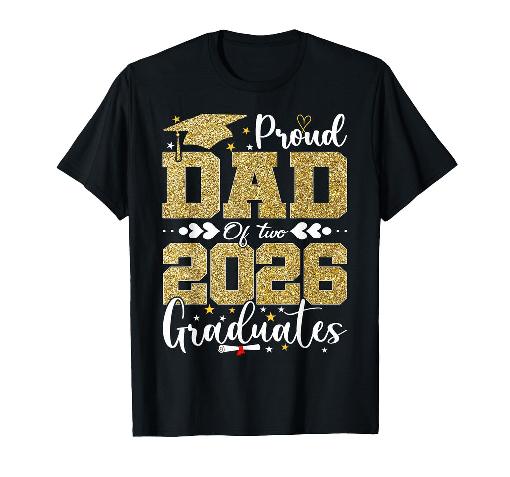 Proud Dad Two 2026 Graduates Senior T-Shirt - Custom Art Print for Adults - T-Shirt, Sweatshirt, Hoodie