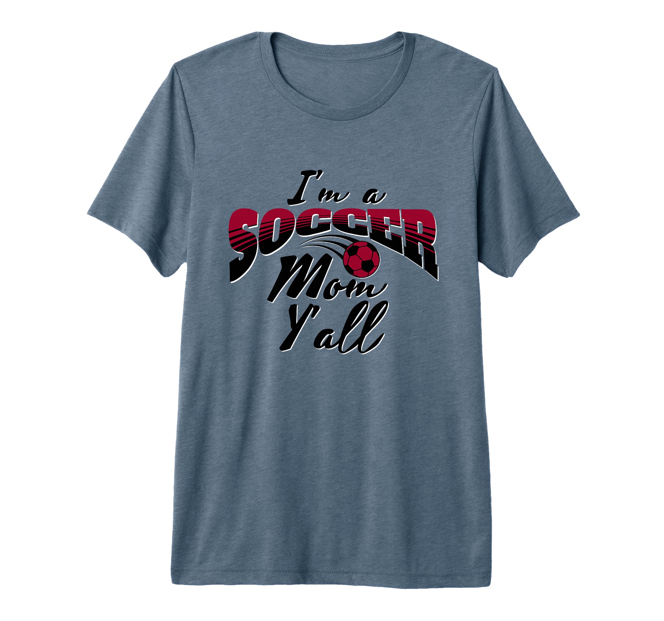 Mom Soccer Lover Soccer Mom Gift T-Shirt - Novelty Apparel for Adults - T-Shirt, Sweatshirt, Hoodie