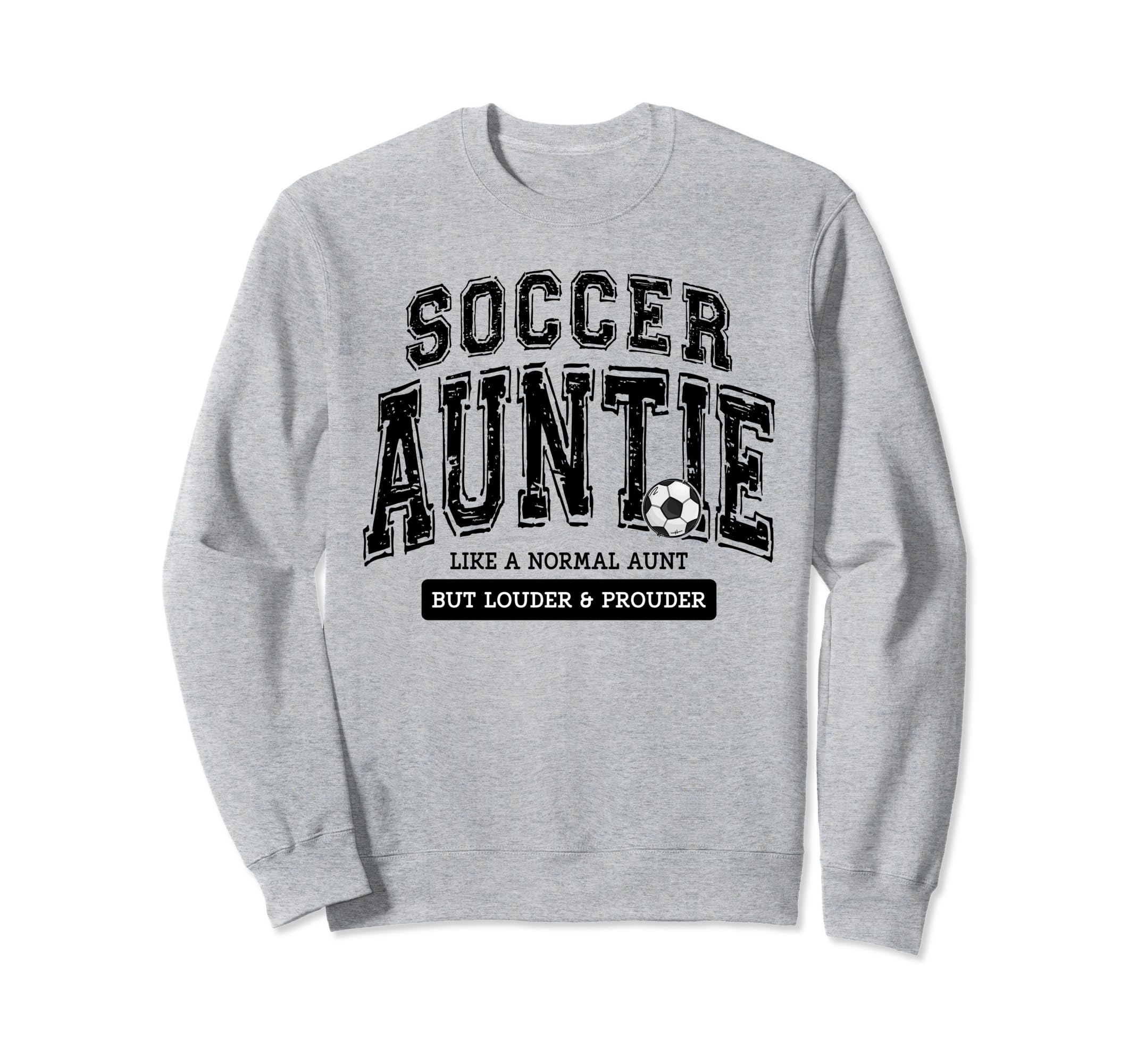 Soccer Auntie Matching Aunt Loud Sweatshirt - Minimalist Print Unisex - T-Shirt, Sweatshirt, Hoodie
