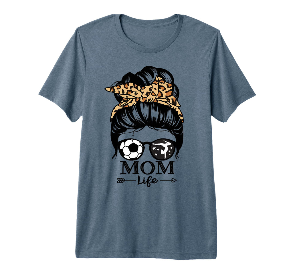 Mom Life Messy Bun Hair Funny Soccer T-Shirt - Unique Graphic Men Women - T-Shirt, Sweatshirt, Hoodie