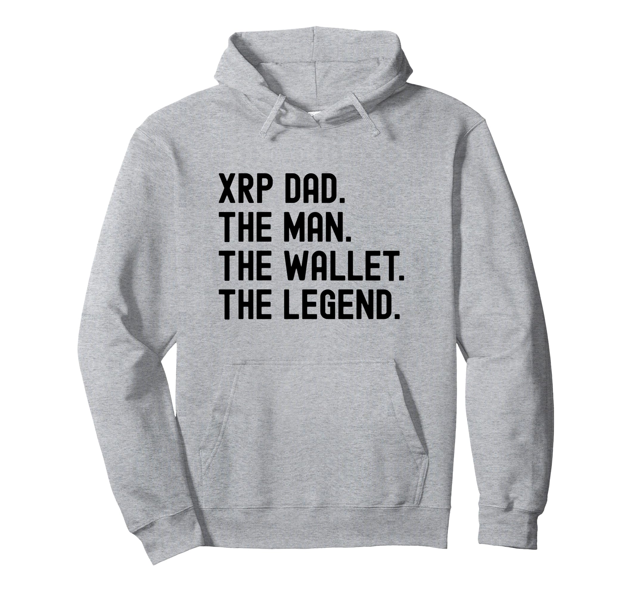 Xrp Dad Wallet Legend Crypto Hoodie - Streetwear Style Men Women - T-Shirt, Sweatshirt, Hoodie