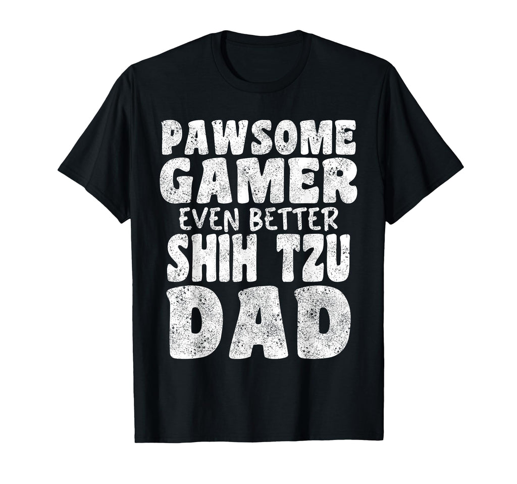Pawsome Gamer Even Better Shih Tzu T-Shirt - Streetwear Style for Adults - T-Shirt, Sweatshirt, Hoodie