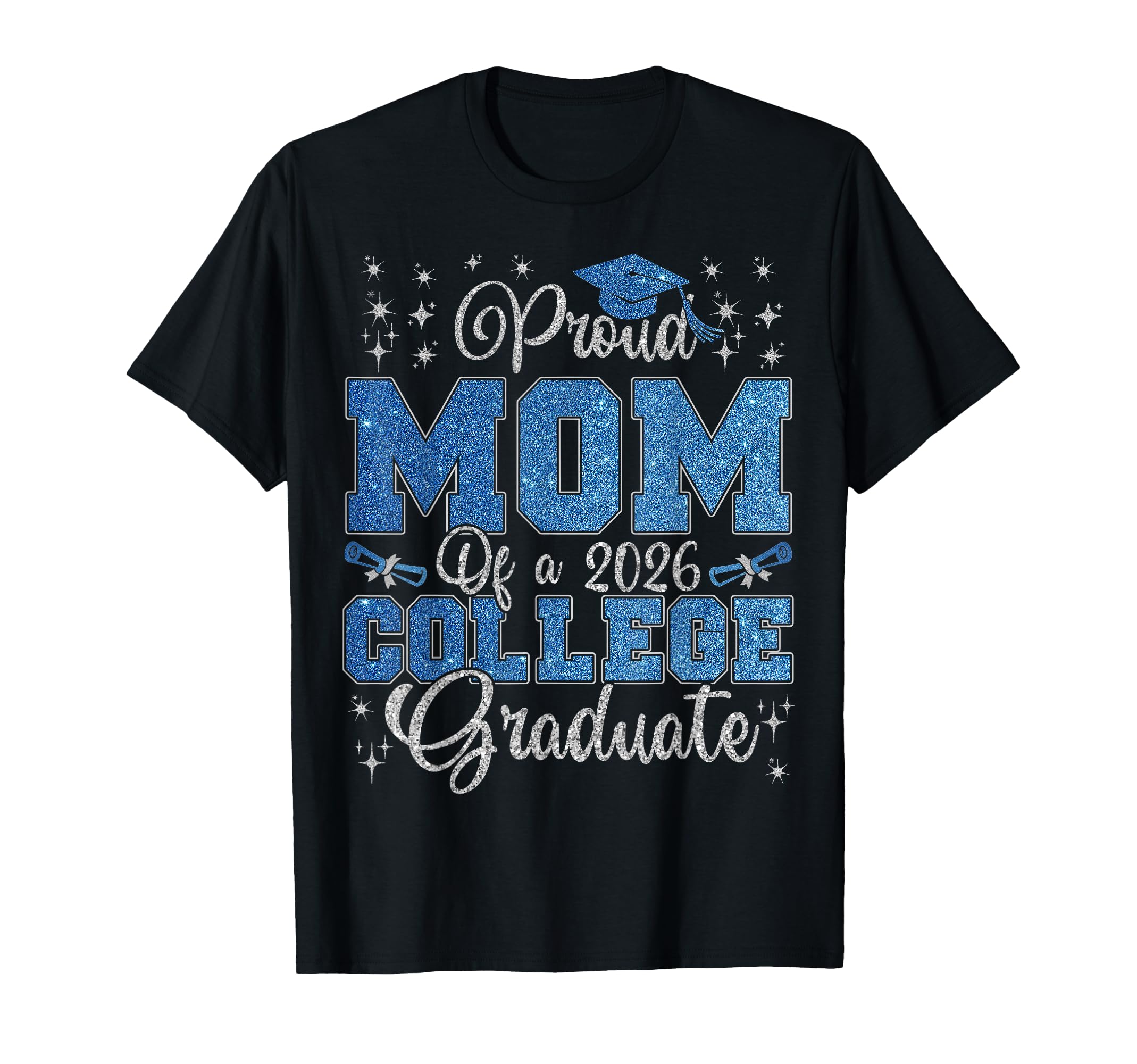 Proud Mom 2026 College Graduate T-Shirt - Fun Novelty Design for Adults - T-Shirt, Sweatshirt, Hoodie
