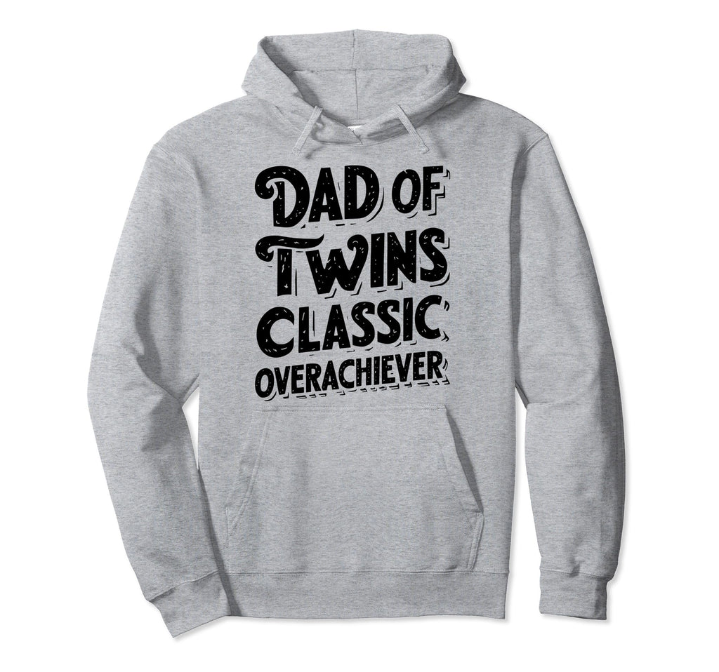 Twin Dad Funny Daddy Fathers Day Hoodie - Casual Everyday Wear Unisex - T-Shirt, Sweatshirt, Hoodie