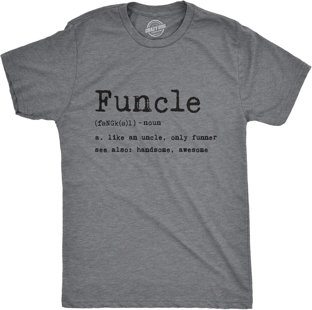 Crazy Dog Mens Funcle Definition Funny Uncle Graphic - Adult & Kids T-Shirts, Sweatshirts & Hoodies apparel design preview 1
