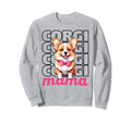 Corgi Mama Dog Owner Corgi Lovers Sweatshirt - Aesthetic Graphic Unisex - T-Shirt, Sweatshirt, Hoodie
