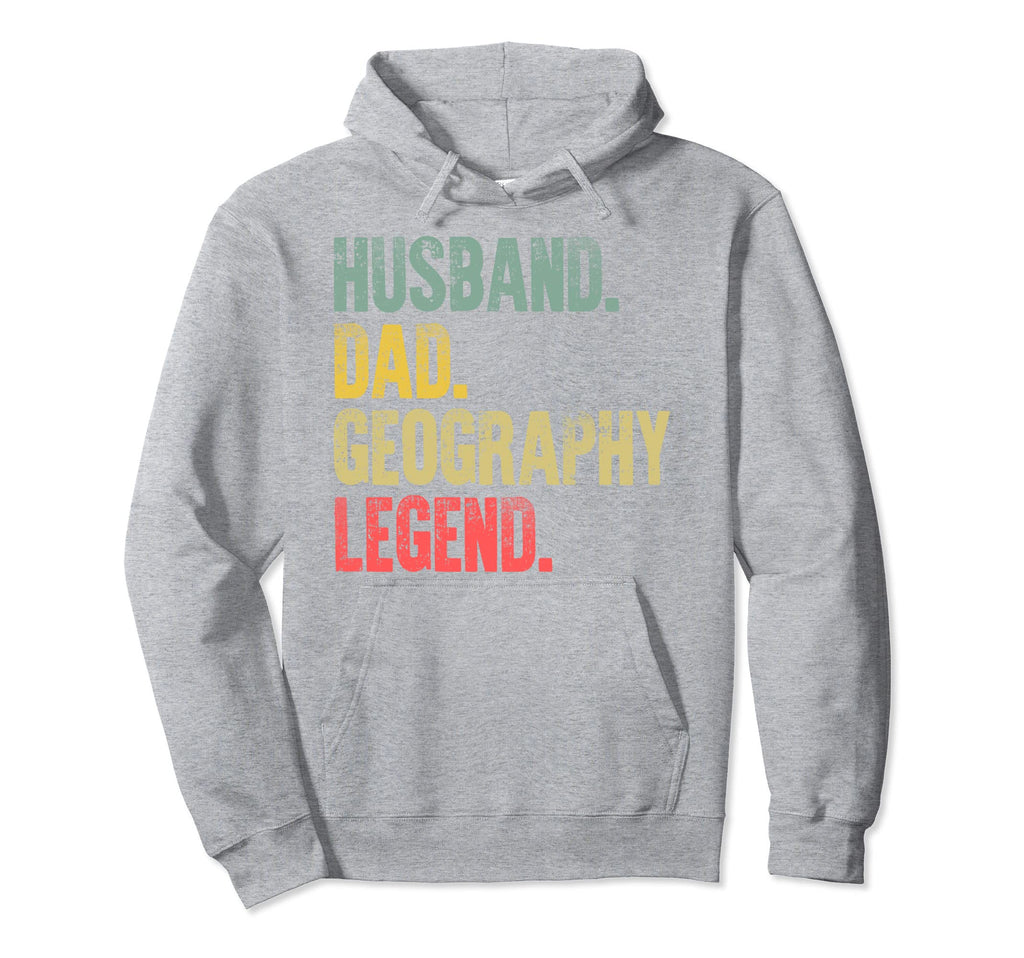 Gift Husband Dad Geography Legend Hoodie - Graphic Print for Adults - T-Shirt, Sweatshirt, Hoodie