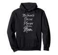 Soccer Mom Gift My Favorite Soccer Hoodie - Fun Novelty Design Unisex - T-Shirt, Sweatshirt, Hoodie