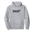 Dad Squared Fathers Day Pregnancy Hoodie - Custom Art Print Unisex - T-Shirt, Sweatshirt, Hoodie