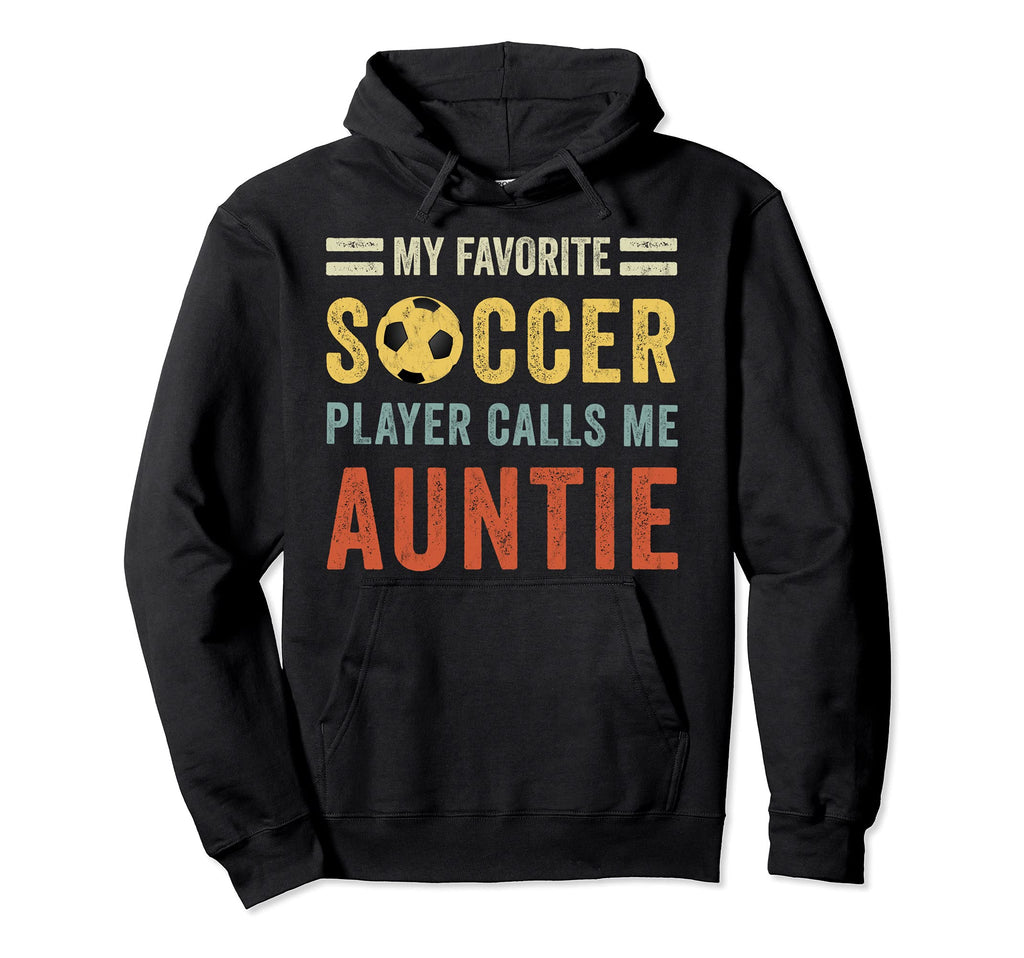 My Favorite Soccer Player Calls Me Hoodie - Fun Novelty Design for Adults - T-Shirt, Sweatshirt, Hoodie