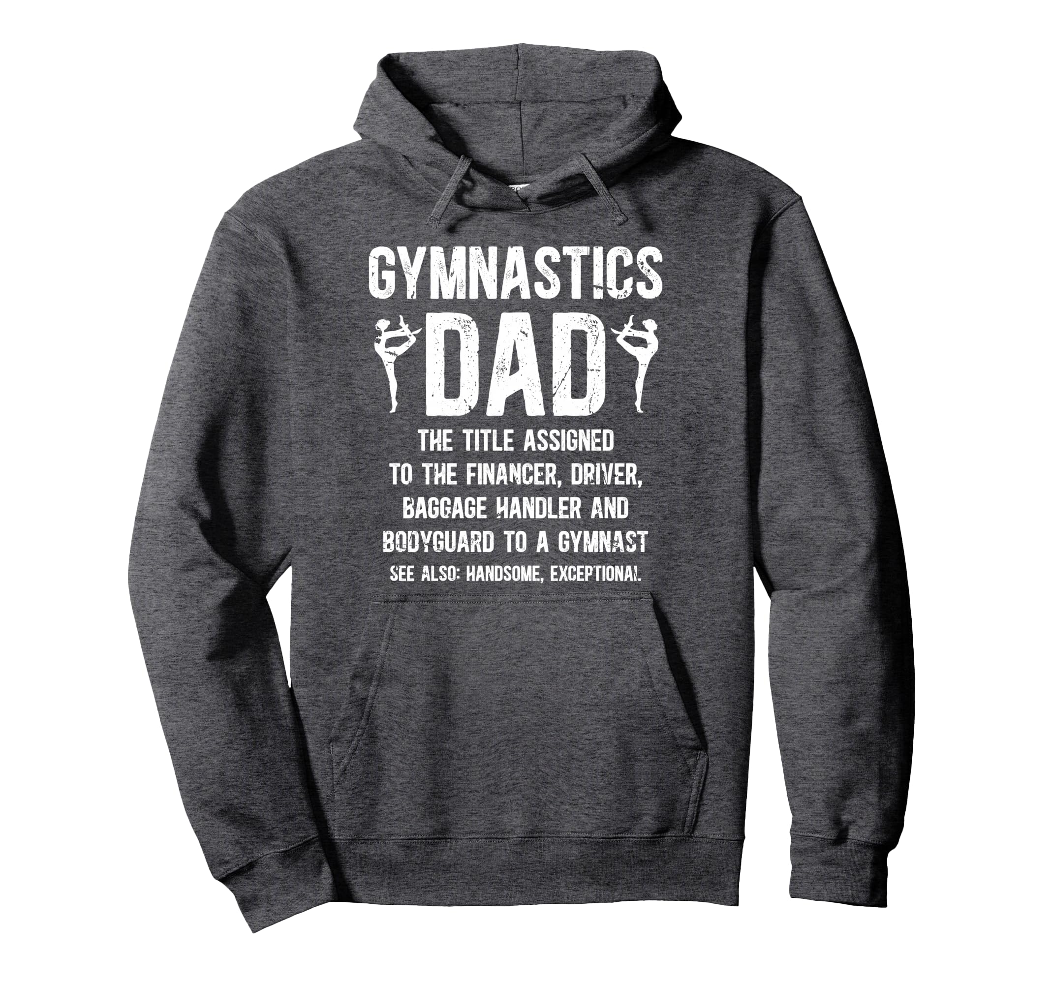 Gymnastics Dad Definition Hoodie - Casual Everyday Wear for Adults - T-Shirt, Sweatshirt, Hoodie
