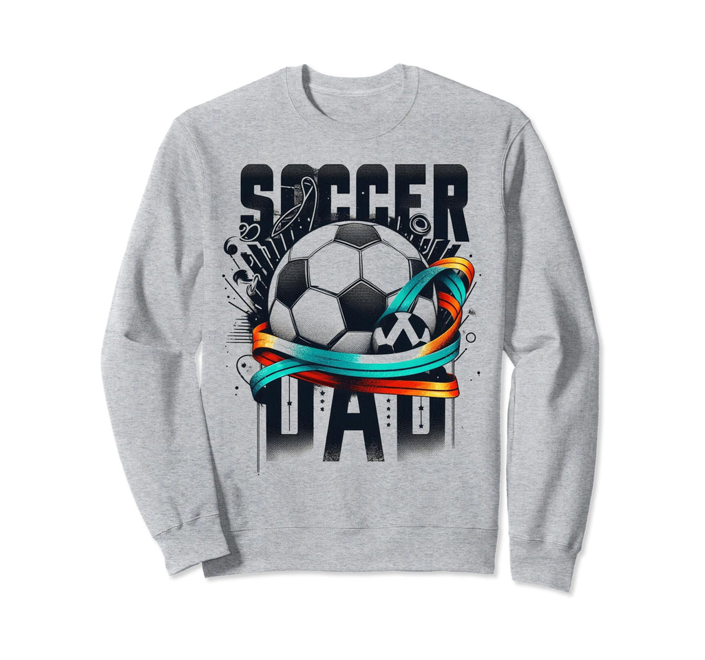 Soccer Dad Family Matching Dad Sweatshirt - Graphic Print Men Women - T-Shirt, Sweatshirt, Hoodie