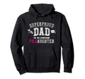 Phd Dad Proud Dad Phd Graduate Daughter Hoodie - Unique Graphic Unisex - T-Shirt, Sweatshirt, Hoodie