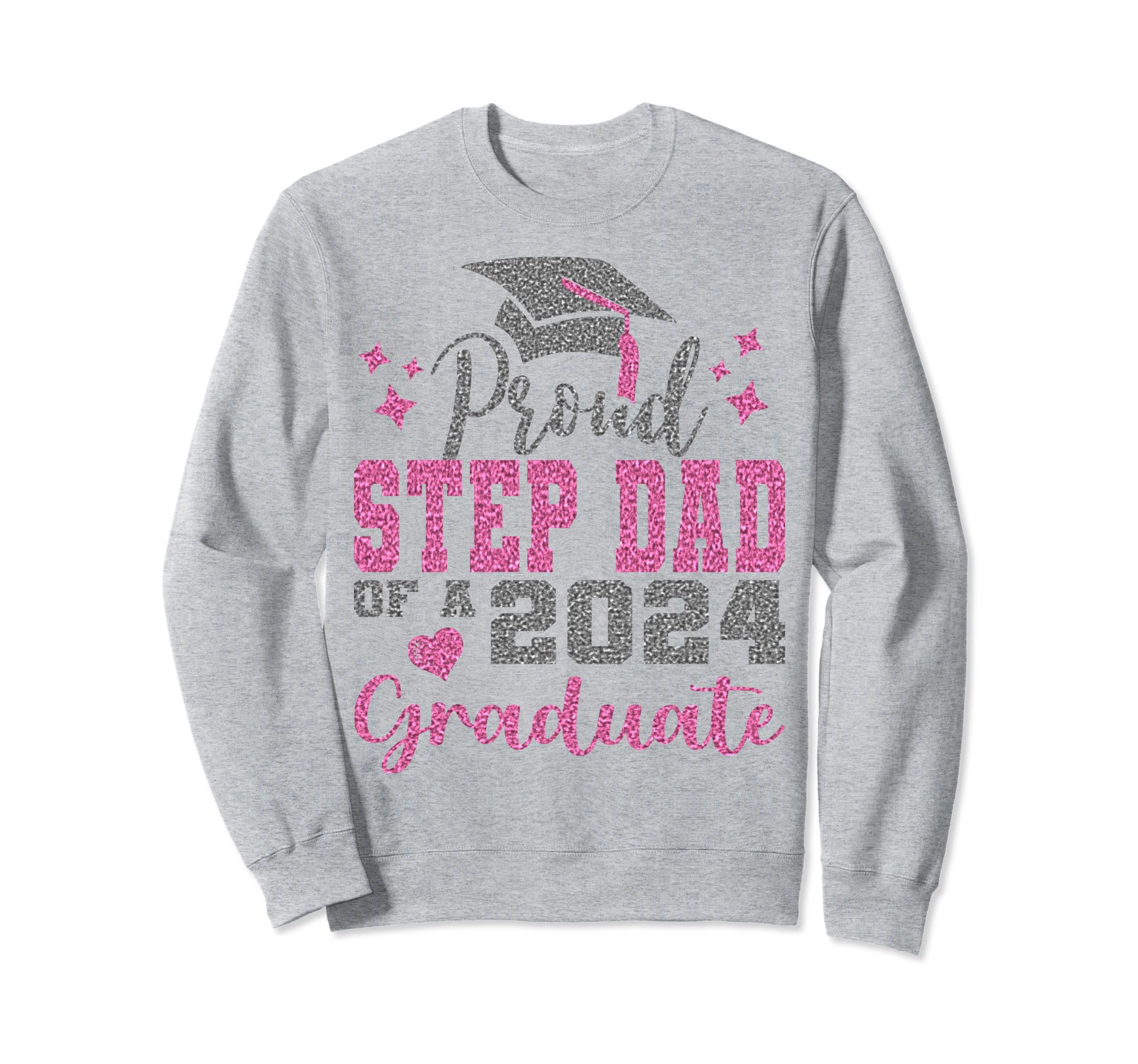Super Proud Step Dad 2024 Graduate Sweatshirt - Novelty Apparel Unisex - T-Shirt, Sweatshirt, Hoodie