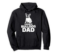 French Bulldog Dad Hoodie - Custom Art Print Men Women - T-Shirt, Sweatshirt, Hoodie