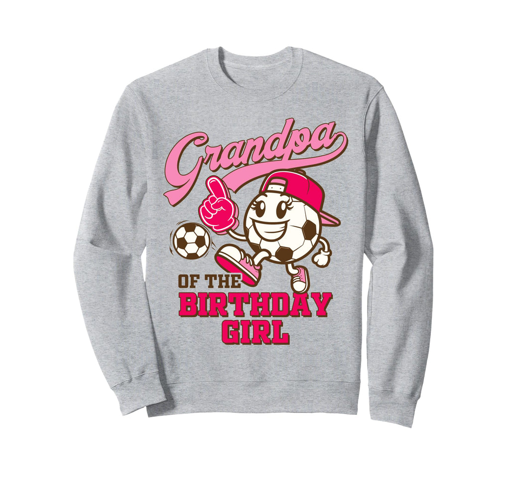 Soccer Grandpa Birthday Party Sweatshirt - Trendy Graphic for Adults - T-Shirt, Sweatshirt, Hoodie