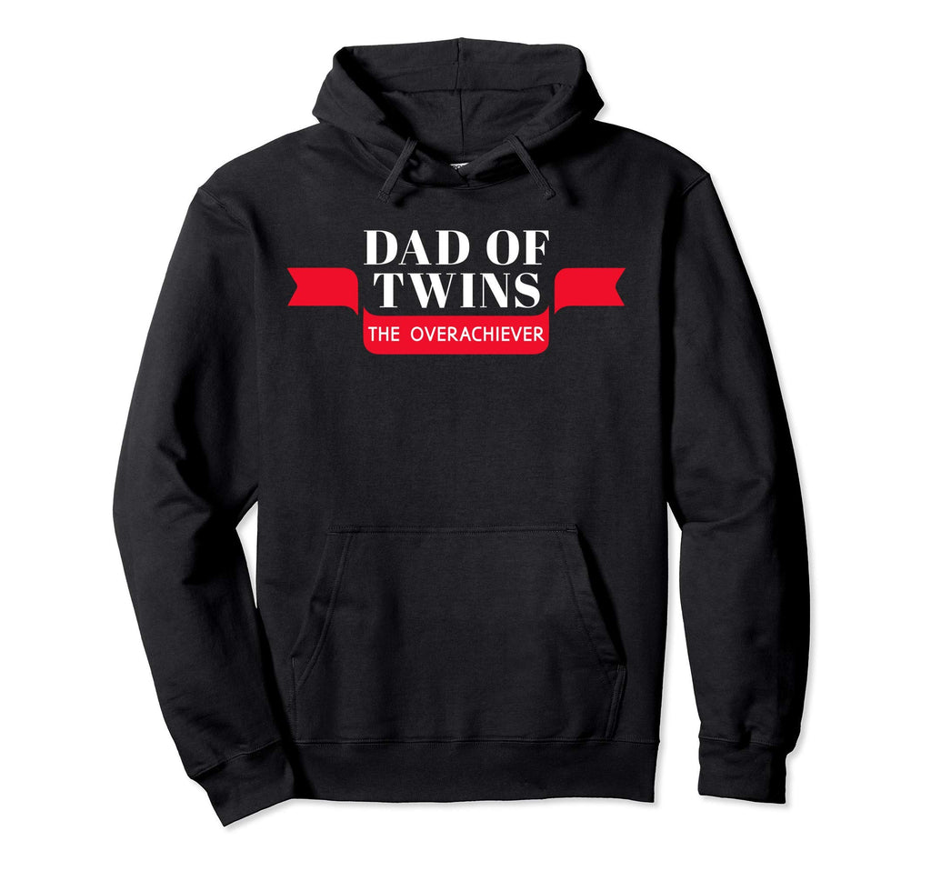 Dad Twins Overachiever Hoodie - Minimalist Print for Adults - T-Shirt, Sweatshirt, Hoodie