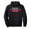 Dad Twins Overachiever Hoodie - Minimalist Print for Adults - T-Shirt, Sweatshirt, Hoodie