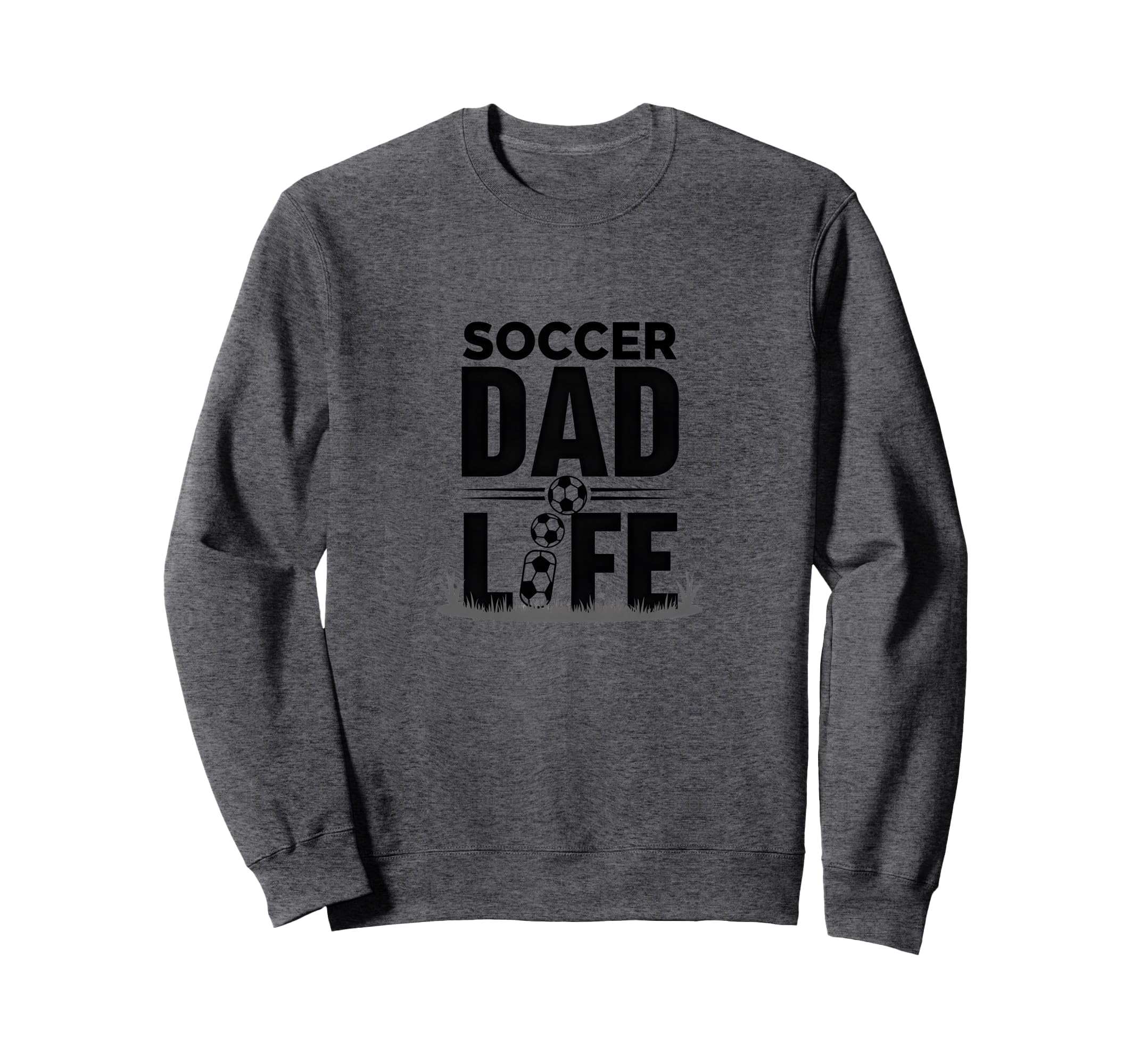 Soccer Dad Life Proud Sideline Sweatshirt - Graphic Print for Adults - T-Shirt, Sweatshirt, Hoodie