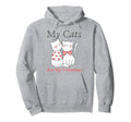 My Cats Are My Valentine Cat Lovers Pet Hoodie - Graphic Print for Adults - T-Shirt, Sweatshirt, Hoodie