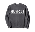 Huncle Funny Uncle Gift Handsome Hunk Sweatshirt - Graphic Print Men Women - T-Shirt, Sweatshirt, Hoodie