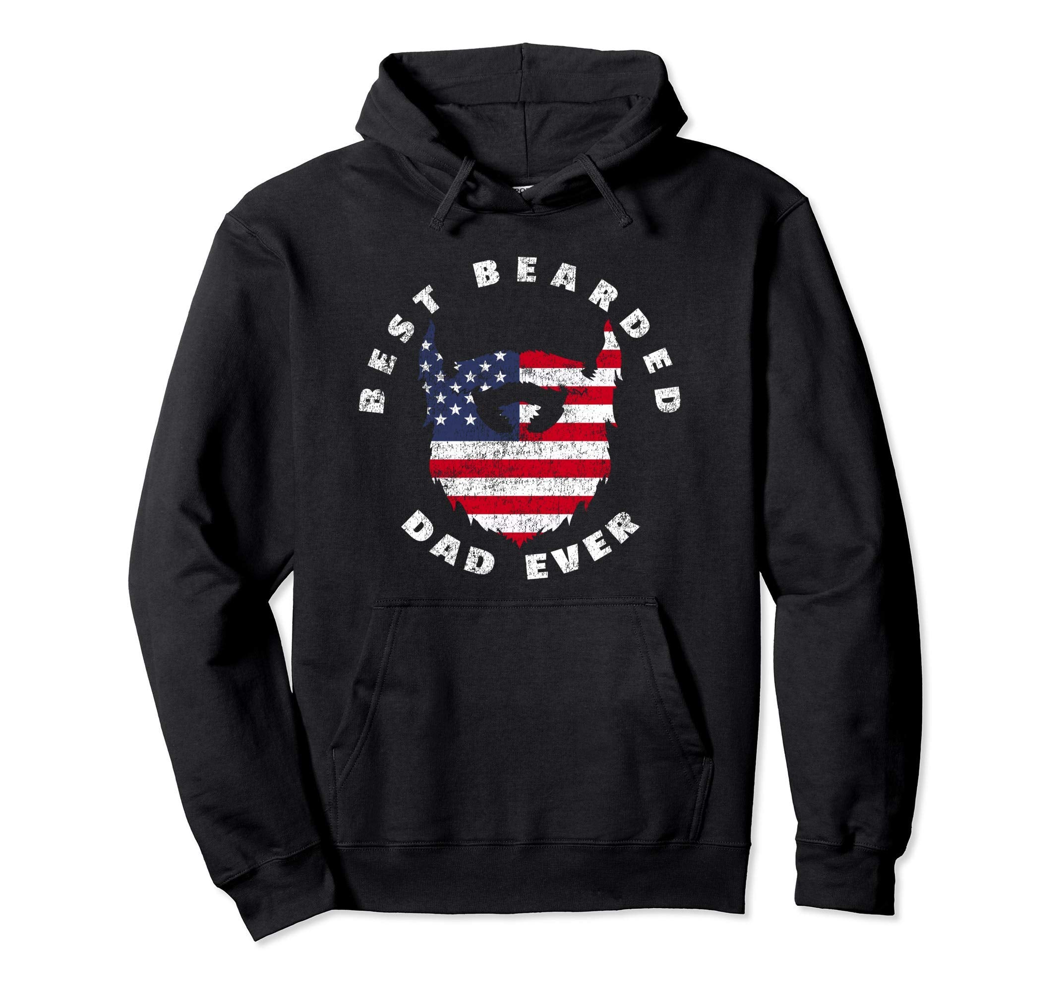 Best Bearded Dad Ever American Flag Hoodie - Casual Everyday Wear Unisex - T-Shirt, Sweatshirt, Hoodie