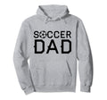 Soccer Dad Player Daddy Father Hoodie - Novelty Apparel for Adults - T-Shirt, Sweatshirt, Hoodie