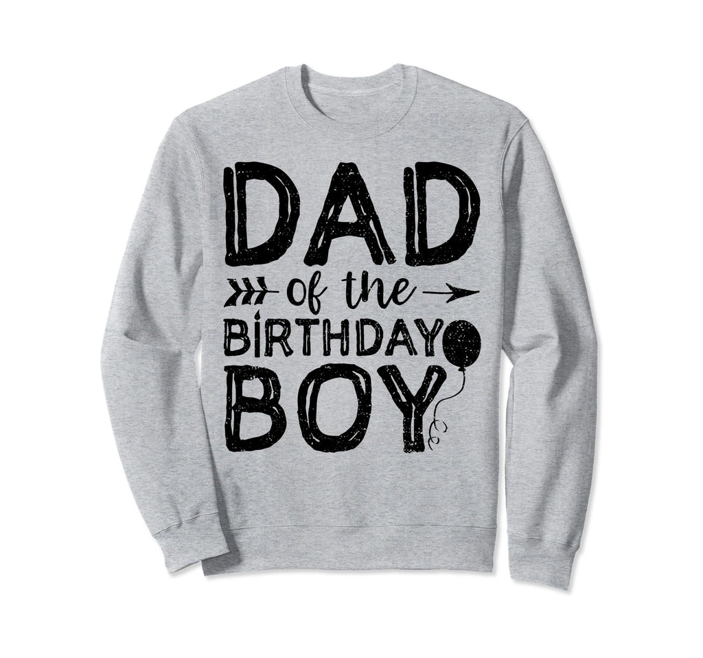 Dad Birthday Fathers Day Sweatshirt - Aesthetic Graphic Men Women - T-Shirt, Sweatshirt, Hoodie