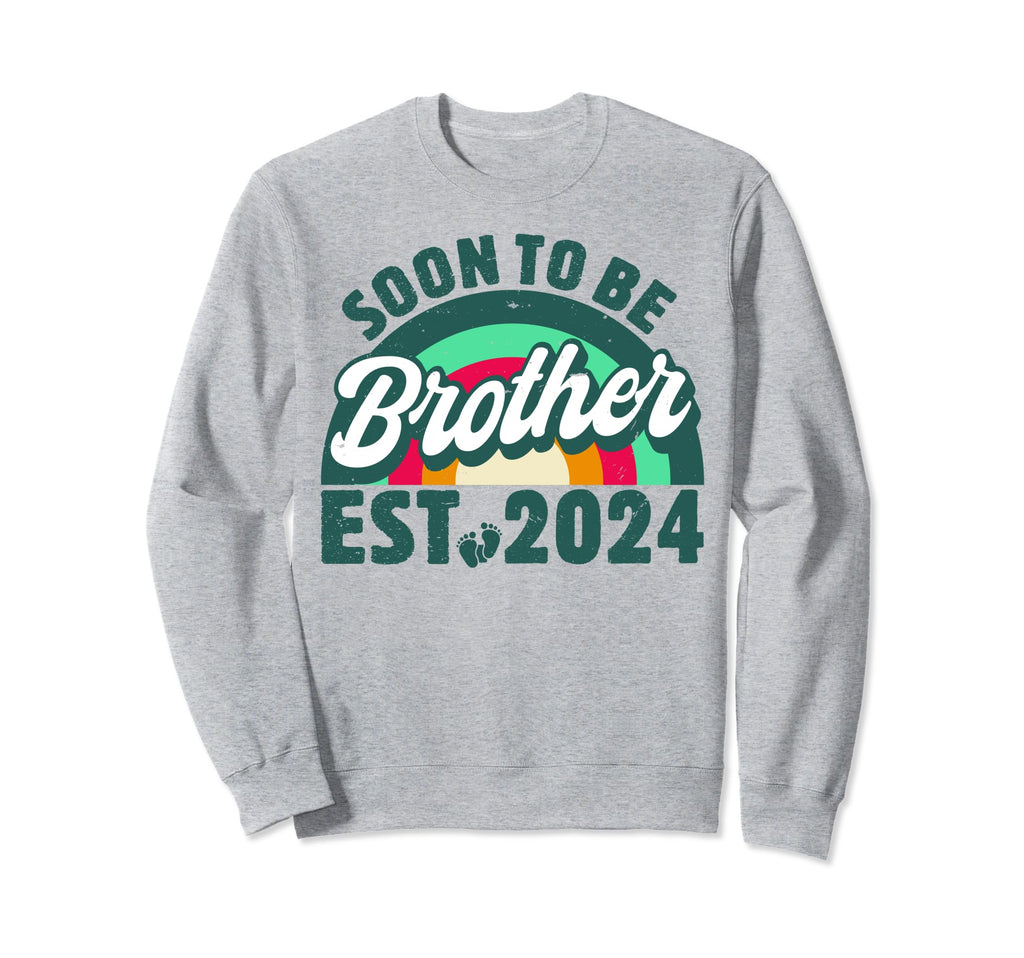 Soon To Be Brother 2024 First Time Sweatshirt - Unique Graphic Men Women - T-Shirt, Sweatshirt, Hoodie