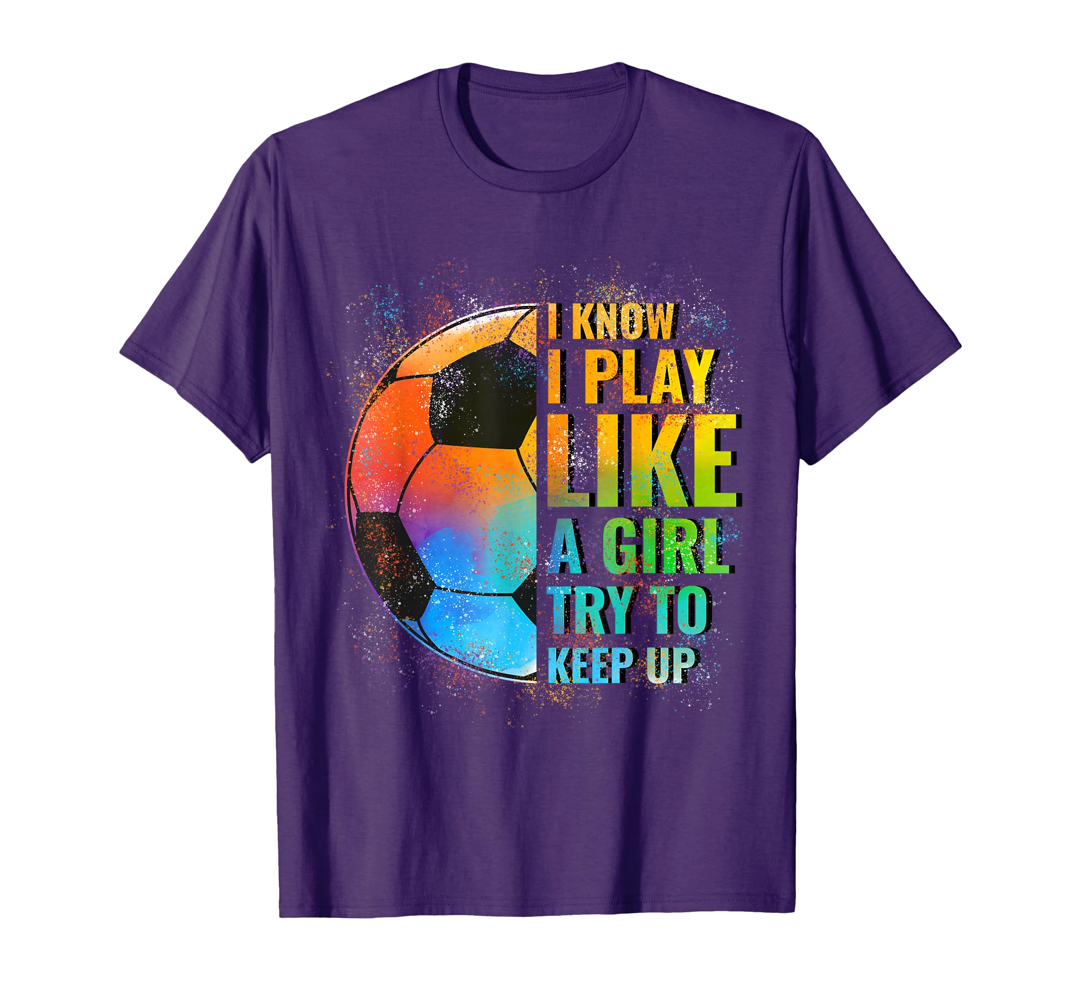 I Know I Play Like Try To Keep Up T-Shirt - Aesthetic Graphic for Adults - T-Shirt, Sweatshirt, Hoodie