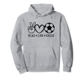 Peace Love Soccer Game Day Sports Mom Hoodie - Trendy Graphic for Adults - T-Shirt, Sweatshirt, Hoodie
