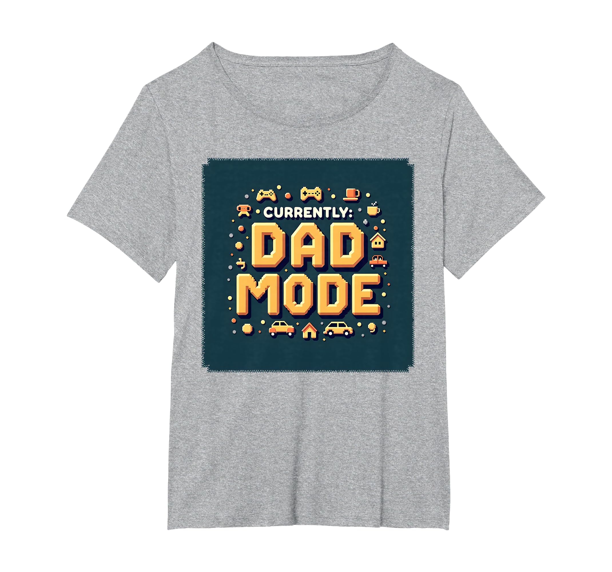 Currently Dad Mode My Dad Era T-Shirt - Unique Graphic for Adults - T-Shirt, Sweatshirt, Hoodie